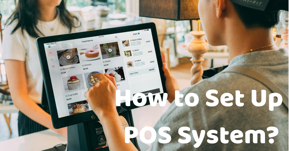 How to Set Up POS System