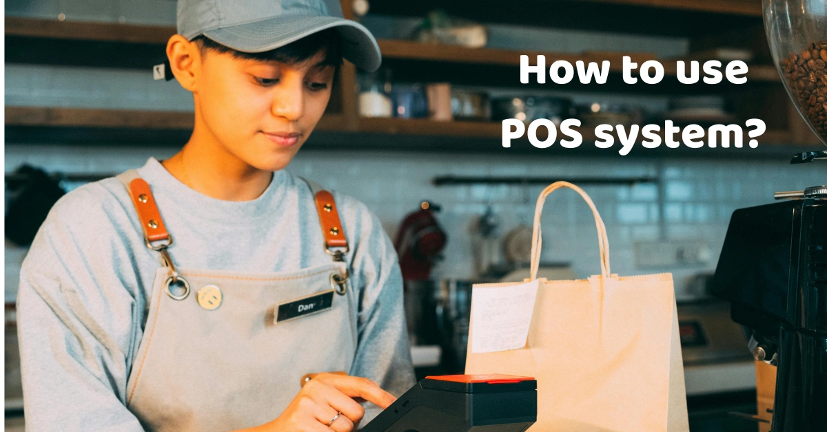 How to use POS system