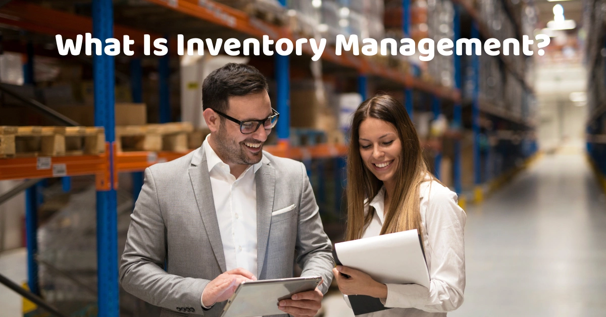 What Is Inventory Management