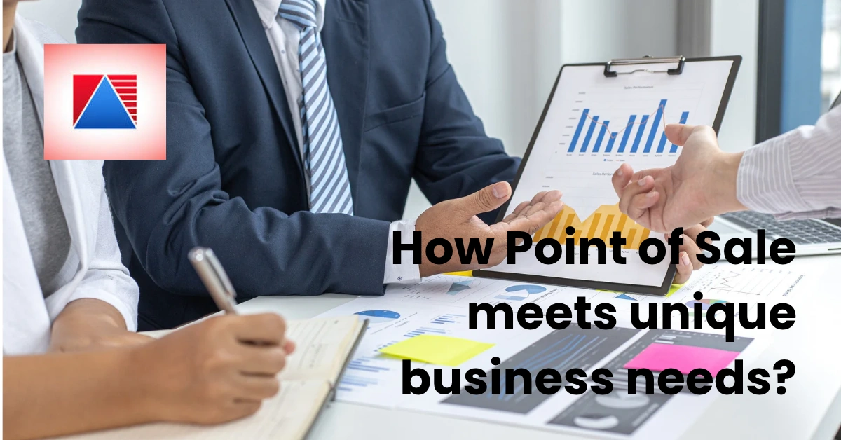 How Point of Sale meets unique business needs